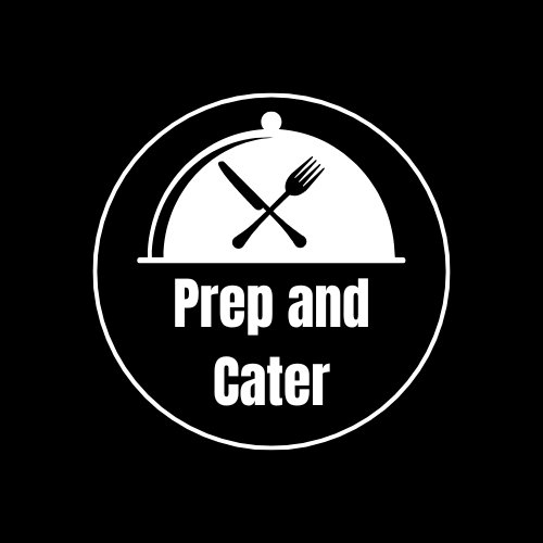 Prep and Cater